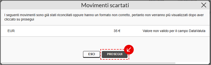 Finestra Movimenti scartati con pulsante Prosegui