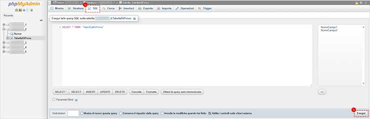 phpMyAdmin: tabella TabellaDiProva, scheda SQL con SELECT * FROM TabellaDiProva e pulsante Esegui.