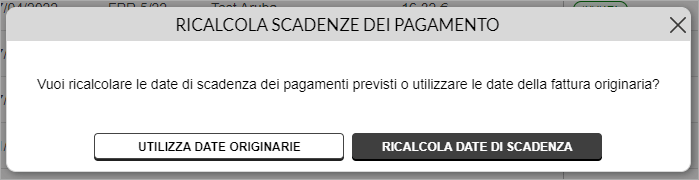 Messaggio per il ricalcolo delle scadenze di pagamento con scelta tra date originarie o nuove date