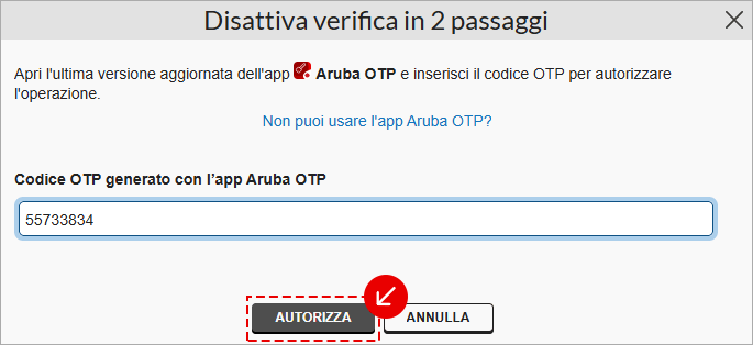 Link Non puoi usare l’app Aruba OTP? nella schermata di disattivazione della verifica in 2 passaggi.