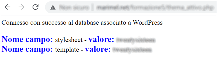 Connessione al database WordPress riuscita; visualizzati i valori di stylesheet e template.