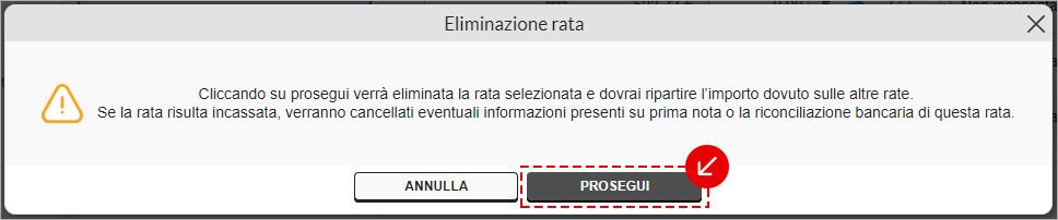 Messaggio di conferma eliminazione rata con pulsante Prosegui