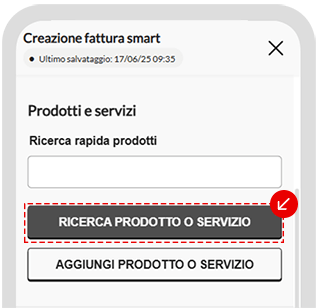 Schermata di creazione fattura smart con pulsante Ricerca prodotto o servizio evidenziato