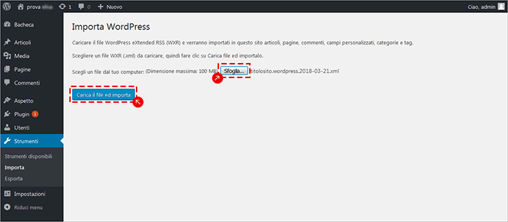 WordPress: in Importa, scegli il file WXR/XML e premi Carica il file ed importalo.