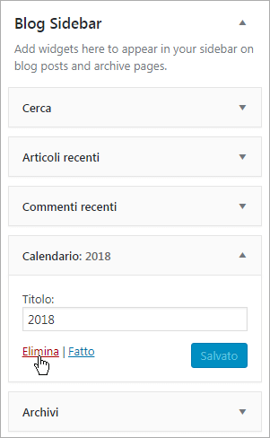 WordPress: widget Calendario in Blog Sidebar con titolo “2018”; puntatore su Elimina, stato Salvato.