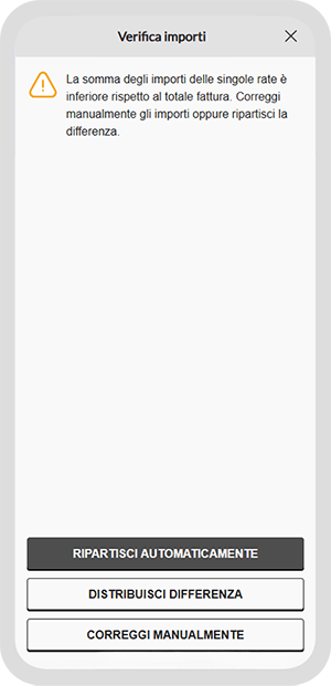 Messaggio di verifica degli importi con opzioni per ripartire automaticamente, distribuire la differenza o correggere manualmente